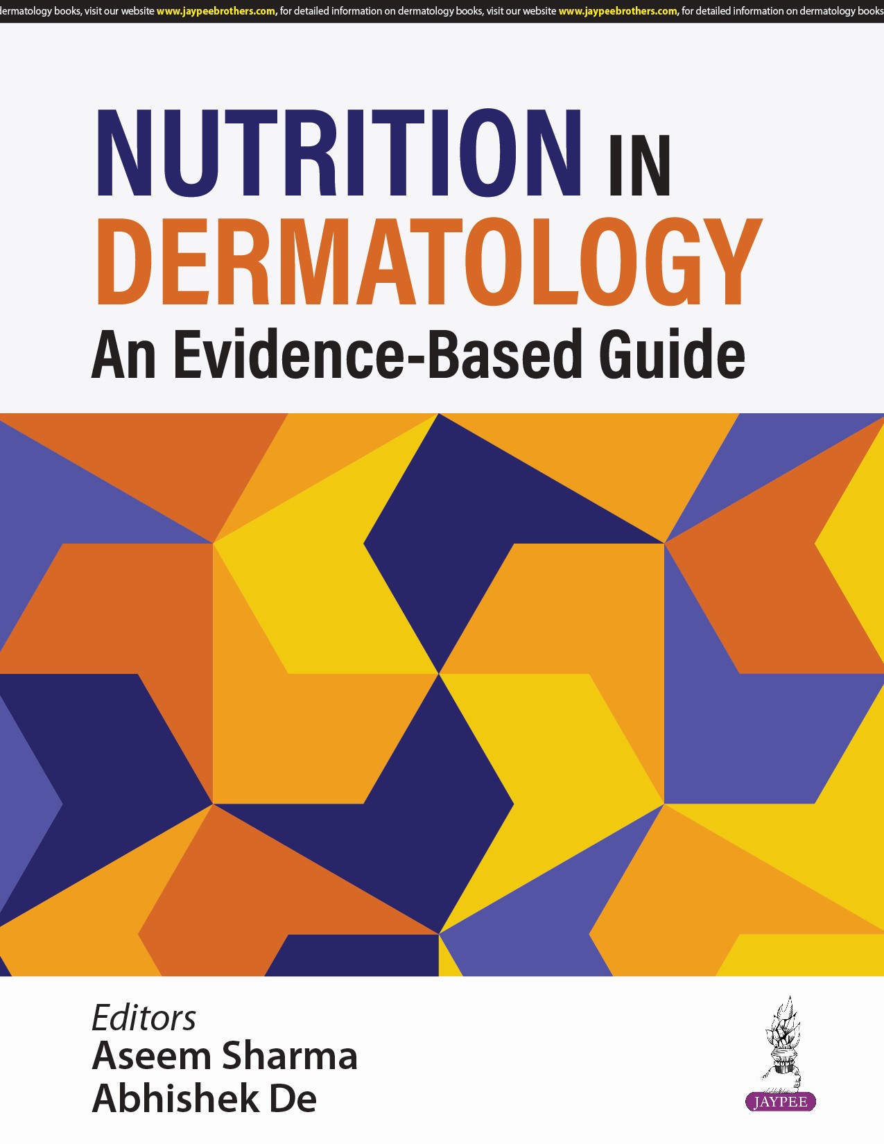 Nutrition In Dermatology An Evidence Based Guide 1st 2025 Best Nutrition In Dermatology An Evidence Based Guide 1st 2025 Best