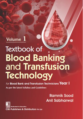 Textbook of Blood Banking and Transfusion Technology 1st/2026 (Vol 1 ...